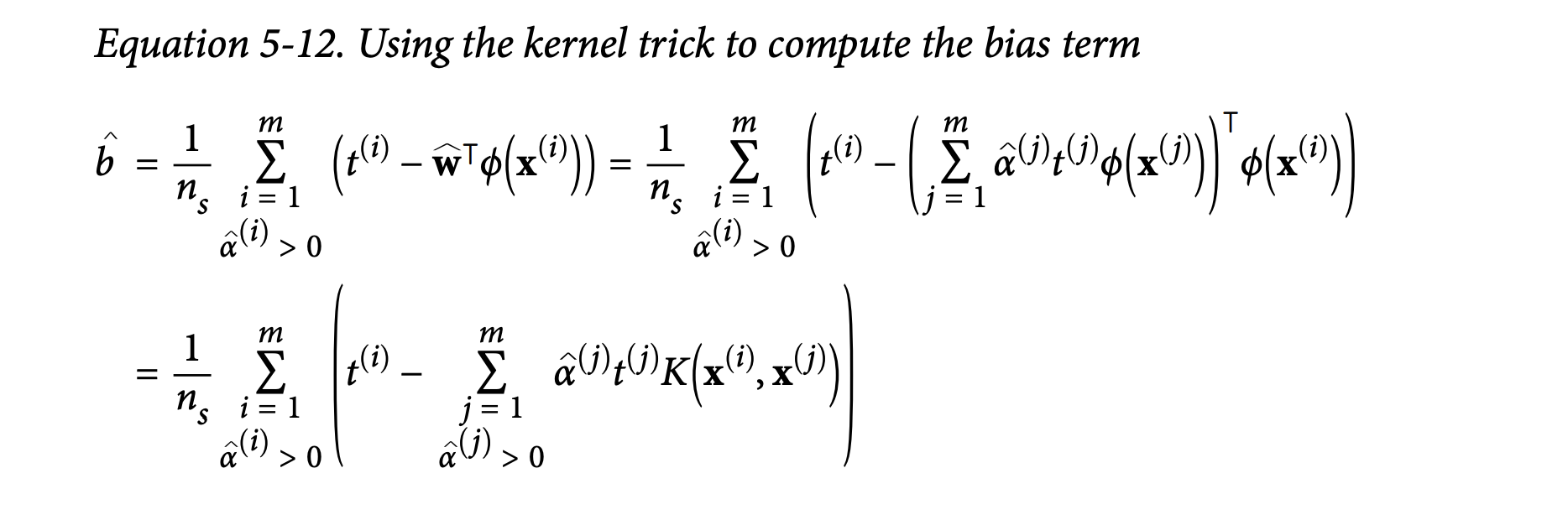 Equation 5-12. Using the kernel trick to compute the bias term