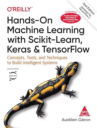 Cover of Hands-On Machine Learning with Scikit-Learn, Keras, and TensorFlow: Concepts, Tools, and Techniques to Build Intelligent Systems, 2nd Edition